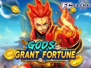 Gods Grant Fortune